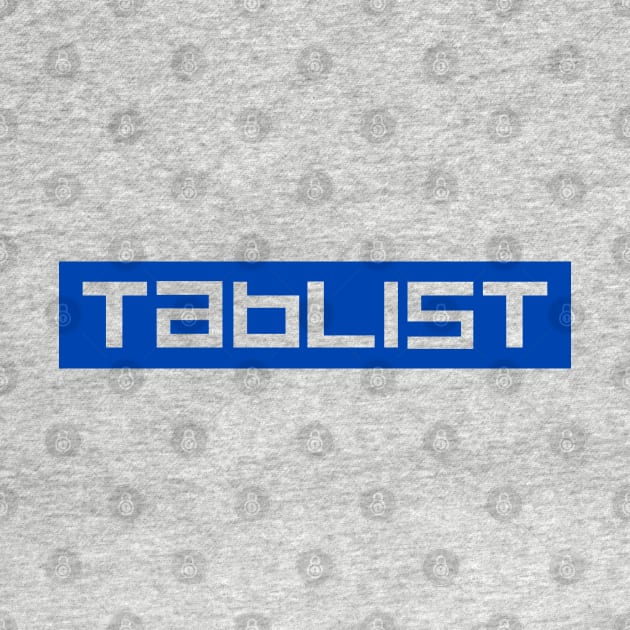 Tablist by Tee4daily